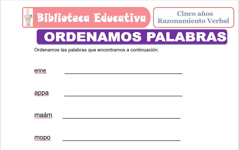 Modelo de la Ficha de Ordenamos Palabras para niños de nivel inicial